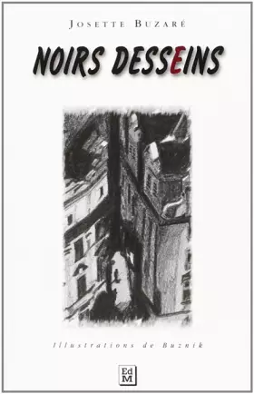 Couverture du produit · Noirs desseins