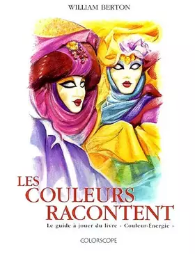 Couverture du produit · Les Couleurs racontent