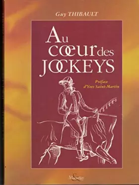 Couverture du produit · Au coeur des jockeys