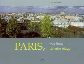 Couverture du produit · Paris, dernier étage : Paris, top floor