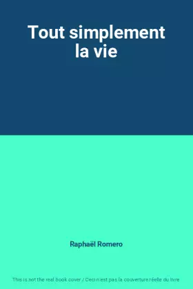Couverture du produit · Tout simplement la vie