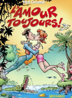 Couverture du produit · L'amour toujours !