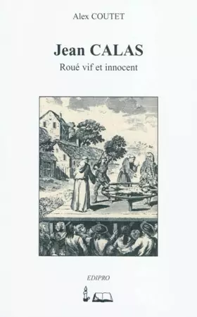 Couverture du produit · Jean Calas: Roué vif et innocent
