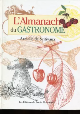 Couverture du produit · L'Almanach du gastronome