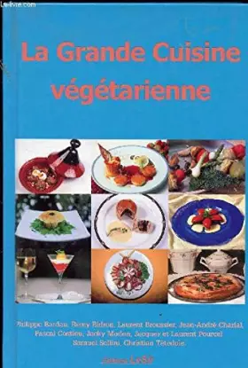 Couverture du produit · La grande cuisine végétarienne