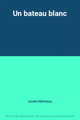 Couverture du produit · Un bateau blanc