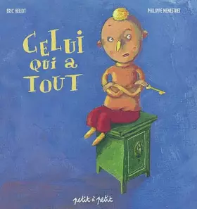 Couverture du produit · Celui qui a tout