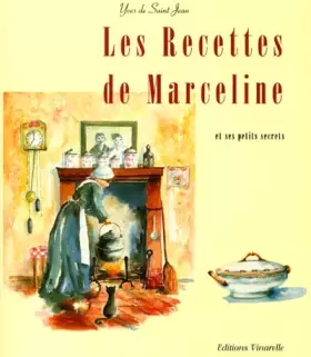 Couverture du produit · Les Recettes de Marceline : Et ses petits Secrets