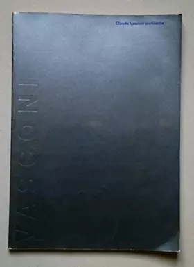 Couverture du produit · Claude Vasconi, architecte