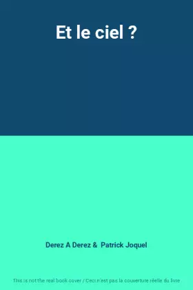 Couverture du produit · Et le ciel ?
