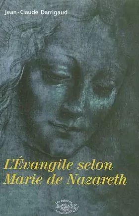 Couverture du produit · L'Evangile selon Marie de Nazareth