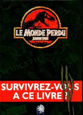 Couverture du produit · LE MONDE PERDU. : Jurassic Park