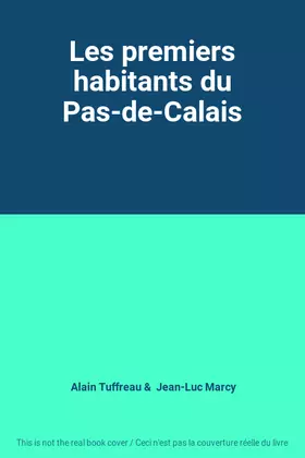 Couverture du produit · Les premiers habitants du Pas-de-Calais