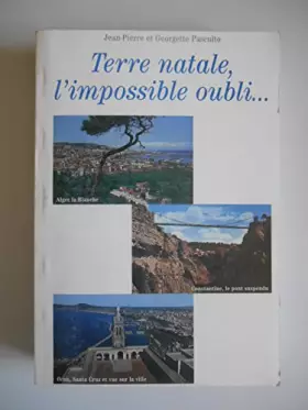 Couverture du produit · Terre natale, l'impossible oubli...