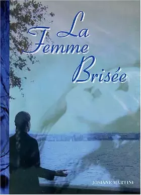 Couverture du produit · La femme brisée