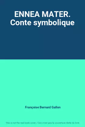Couverture du produit · ENNEA MATER. Conte symbolique