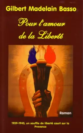 Couverture du produit · Pour l'amour de la liberte