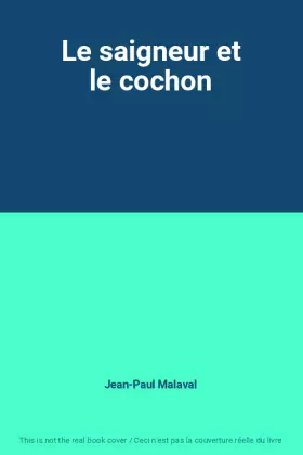 Couverture du produit · Le saigneur et le cochon