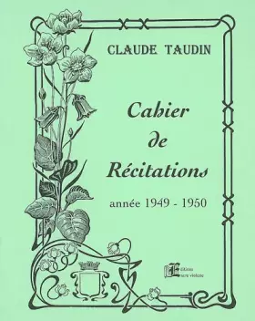 Couverture du produit · Cahier de Récitations : Année 1949-1950