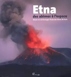 Couverture du produit · Etna, des abîmes à l'espace