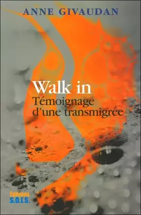 Couverture du produit · Walk in - Témoignage d'une transmigrée
