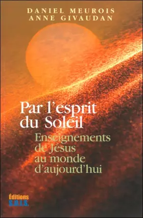 Couverture du produit · Par l'Esprit du Soleil