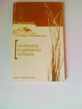 Couverture du produit · Les antioxydants en supplémentation nutritionnelle