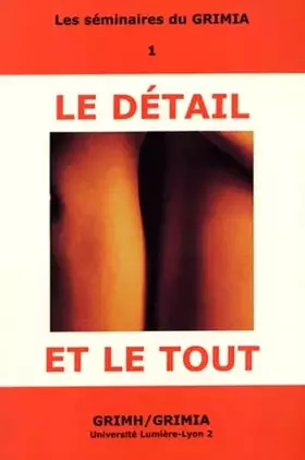 Couverture du produit · Le détail et le tout