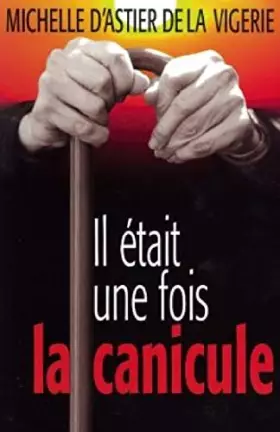 Couverture du produit · Il était une fois la canicule