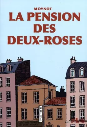 Couverture du produit · La pension des deux-roses