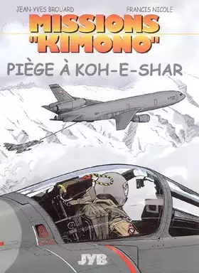 Couverture du produit · Missions Kimono, tome 6 : Piège à Koh-e-Shar