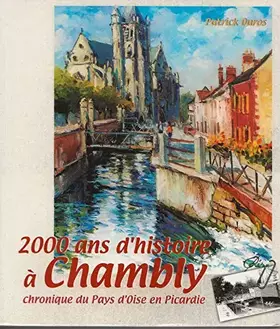 Couverture du produit · 2000 ans d'histoire à Chambly
