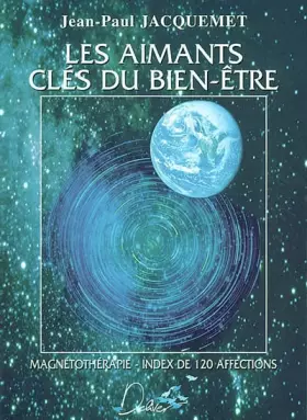 Couverture du produit · Les aimants, clés du bien-être