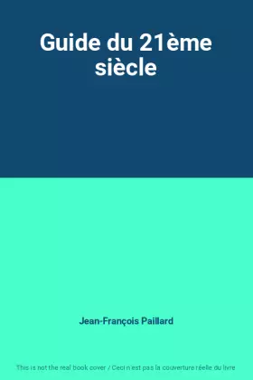 Couverture du produit · Guide du 21ème siècle
