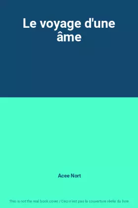 Couverture du produit · Le voyage d'une âme