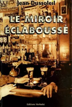 Couverture du produit · Le miroir éclaboussé