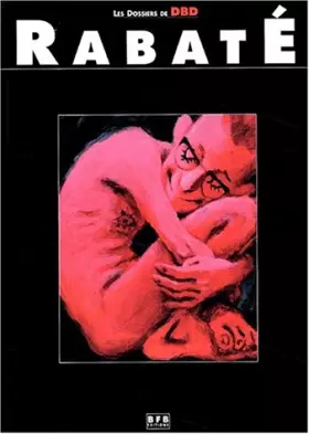 Couverture du produit · Les Dossiers de DBD : Rabaté