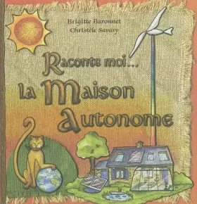 Couverture du produit · Raconte moi... La maison autonome