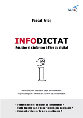 Couverture du produit · Infodictat: Résister et s'informer à l'ère du digital