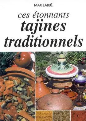 Couverture du produit · Ces étonnants tajines traditionnels