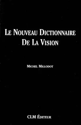 Couverture du produit · Le nouveau dictionnaire de la vision