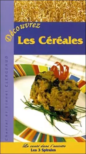 Couverture du produit · DECOUVREZ LES CEREALES