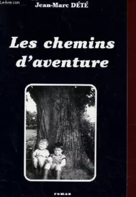 Couverture du produit · Les chemins d'aventure