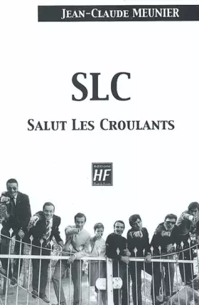 Couverture du produit · SLC Salut Les Croulants