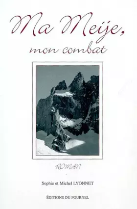 Couverture du produit · Ma Meije, mon combat