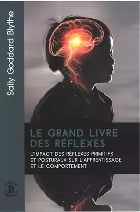 Couverture du produit · Le Grand Livre des réflexes