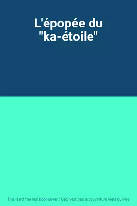 Couverture du produit · L'épopée du "ka-étoile"
