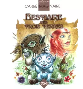 Couverture du produit · Bestiaire des Trois Terres