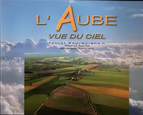 Couverture du produit · L'Aube : Vue du ciel