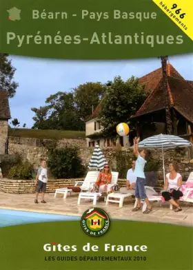 Couverture du produit · GITES PYRENEES ATLANTIQUES 2010